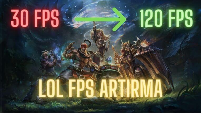 lol fps arttırma yöntemleri